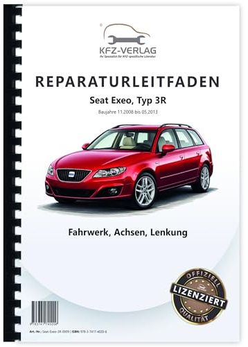 Seat Exeo Typ 3R 2008-2013 Fahrwerk Achsen Lenkung Reparaturanleitung Buch Werkstatthandbuch Reparaturhandbuch Reparaturleitfaden KFZ-Verlag
