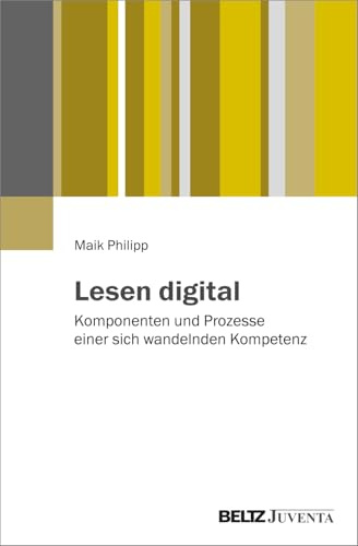 Lesen digital: Komponenten und Prozesse einer sich wandelnden Kompetenz