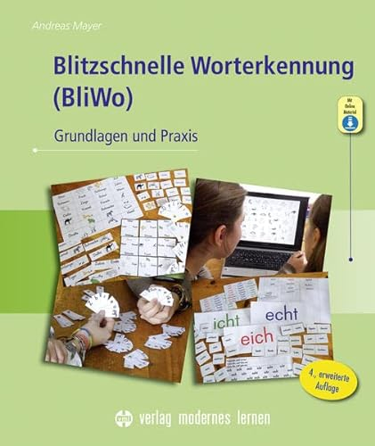Blitzschnelle Worterkennung (BliWo): Grundlagen und Praxis