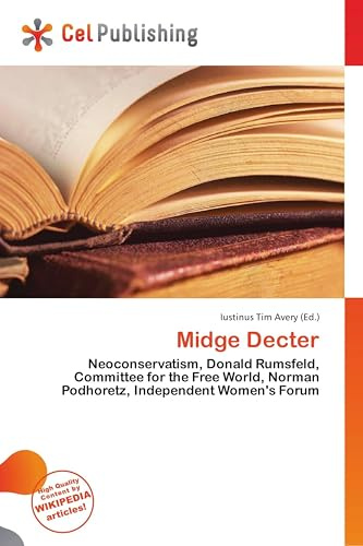 Midge Decter: Neoconservatism, Donald Rumsfeld, Committee for the Free World, Norman Podhoretz, Independent Women's Forum