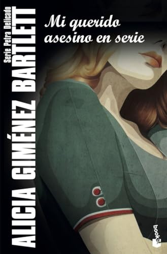Mi querido asesino en serie: Serie Petra Delicado (Crimen y misterio, Band 11)