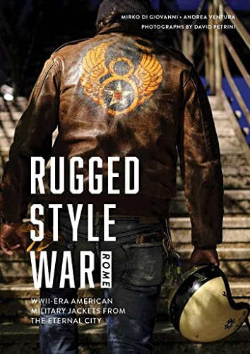 Rugged Style War Rome: The Coolest WWII-Era US Military Jackets