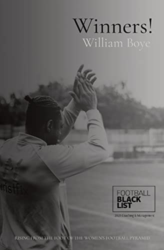 Winners!: RISING FROM THE FOOT OF THE WOMEN'S FOOTBALL PYRAMID