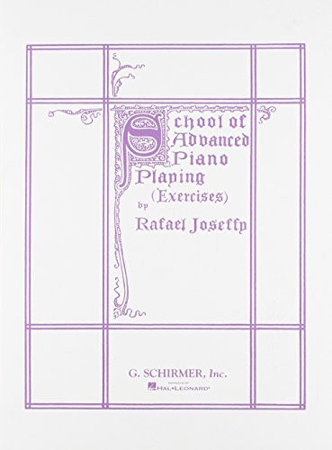 Rafael joseffy: school of advanced piano playing (exercises) piano