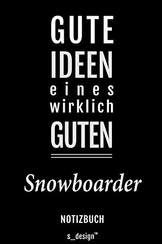 Notizbuch für Snowboarder: Originelle Geschenk-Idee [120 Seiten liniertes blanko Papier]