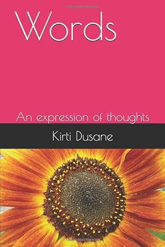 Words: An Expression Of Thoughts