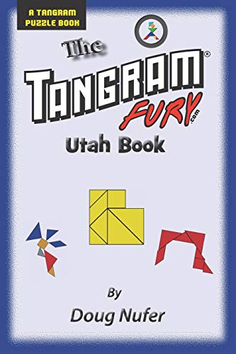 Tangram Fury Utah Book (Tangram Fury Puzzle Book, Band 22)