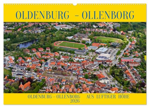 OLDENBURG OLLENBORG (Wandkalender 2026 DIN A2 quer), CALVENDO Monatskalender: Rundflug über Oldenburg in Holstein vom Flugplatz Grube. (CALVENDO Orte)