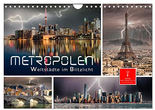 Metropolen - Weltstädte im Blitzlicht (Wandkalender 2026 DIN A4 quer), CALVENDO Monatskalender: Weltstädte in außergewöhnlichen Gewitterbildern. (CALVENDO Orte)