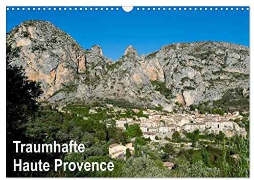 Traumhafte Haute Provence (Wandkalender 2026 DIN A3 quer), CALVENDO Monatskalender: Die atemberaubende Landschaft der Haute Provence mit dem bekanntesten Canyon Europas (CALVENDO Orte)