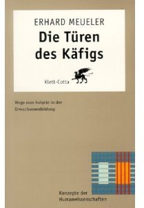 Die Türen des Käfigs