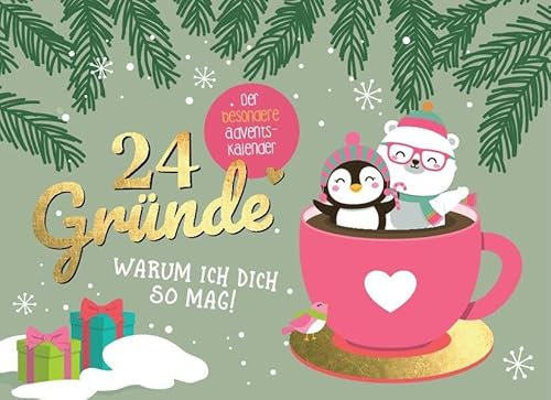 24 Gründe, warum ich dich mag: Der besondere Adventskalender zum Aufstellen