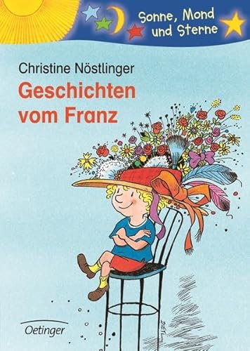 Geschichten vom Franz: Sonne, Mond und Sterne. 2./3. Klasse