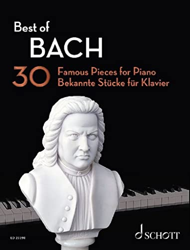 Best of Bach: 30 bekannte Stücke für Klavier. Klavier. (Best of Classics)