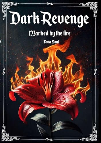 Dark Revenge: marked by the Fire
