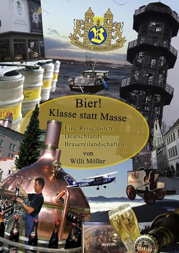 Bier! Klasse statt Masse: Eine Reise durch Deutschlands Brauereilandschaften
