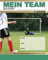 MEIN TEAM - F-Jugend - Moderne Trainingsmethoden mit Herz und System