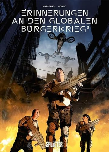 Erinnerungen an den globalen Bürgerkrieg. Band 3