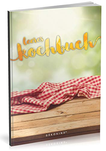 Dékokind® Leeres Kochbuch: Für über 80 Lieblingsrezepte || Ca. A5 Softcover || Rezeptbuch zum Selbstgestalten / Selberschreiben mit Inhaltsverzeichnis || Motiv: Geschirrtuch