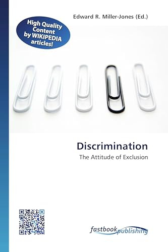 Discrimination: The Attitude of Exclusion