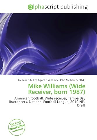 Mike Williams (Wide Receiver, born 1987): American football, Wide receiver, Tampa Bay Buccaneers, National Football League, 2010 NFL Draft