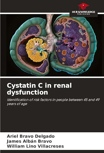 Cystatin C in renal dysfunction: Identification of risk factors in people between 45 and 49 years of age