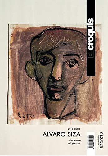 EL CROQUIS 215 216 2015 2022 ALVARO SIZA: Autorretrato - Self Portrait