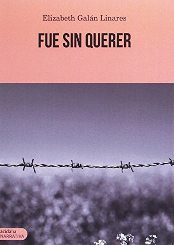 Fue sin querer (Acidalia, Band 282)
