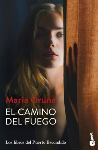 El camino del fuego: Los libros del Puerto Escondido 5 (Crimen y misterio, Band 5)