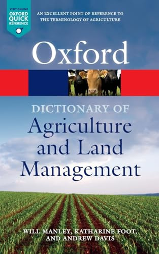 A Dictionary of Agriculture and Land Management (Oxford Quick Reference)
