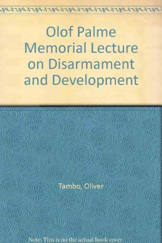 Olof Palme Memorial Lecture on Disarmament and Development