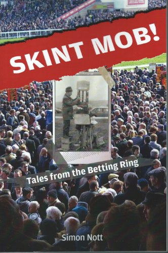 Skint Mob!: Tales from the Betting Ring