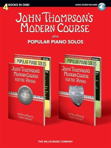 John Thompson's Modern Course Plus Popular Piano Solos: 4 Books in One! [With CD (Audio)] (John Thompson's Modern Course for the Piano)