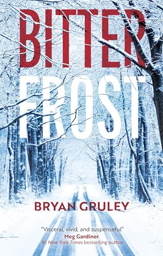 Bitterfrost (A Bitterfrost Thriller)