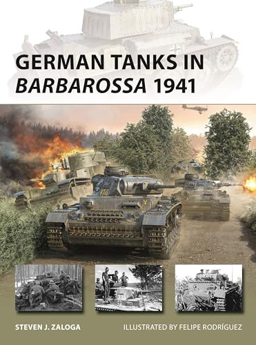German Tanks in Barbarossa 1941: 339 (New Vanguard)