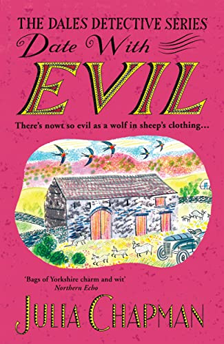 Date with Evil: A delightfully witty and charming mystery set in the Yorkshire Dales: 8 (The Dales Detective Series, 8)