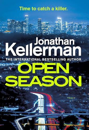 Open Season: The unputdownable new Alex Delaware thriller from the international bestselling author