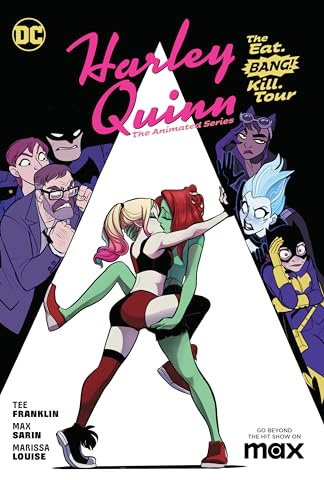 Harley Quinn 1: The Animated Series - the Eat. Bang! Kill Tour