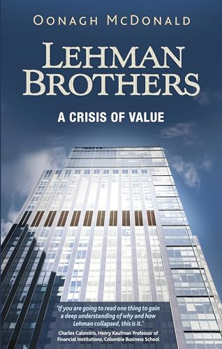 Lehman Brothers: A Crisis of Value