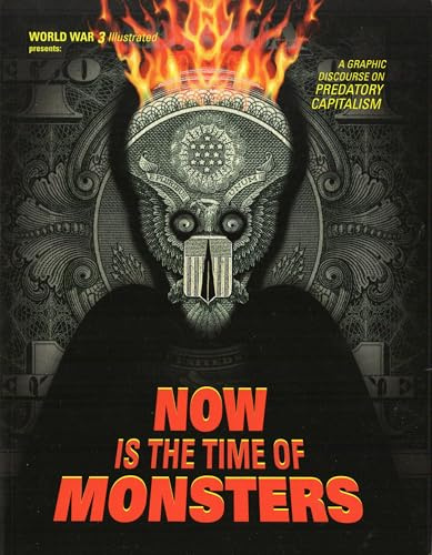 Now is the Time of Monsters (World War 3)