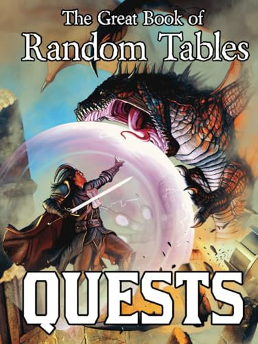 The Great Book of Random Tables: Quests: 3,660 Adventure Ideas for Fantasy Tabletop Role-Playing Games