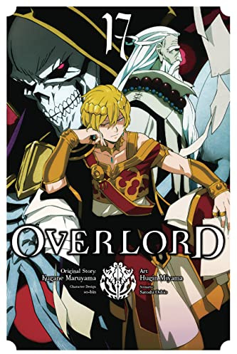 Overlord, Vol. 17 (manga) (Volume 17) (Overlord Manga, 17)