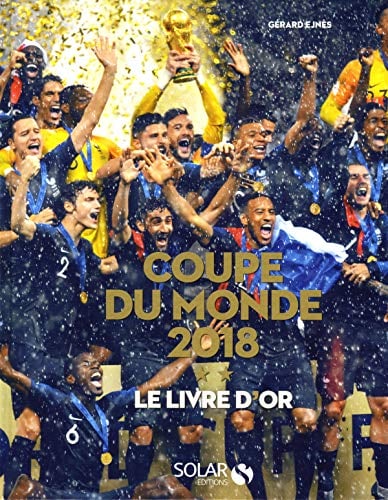Le livre d'Or de la Coupe du monde 2018