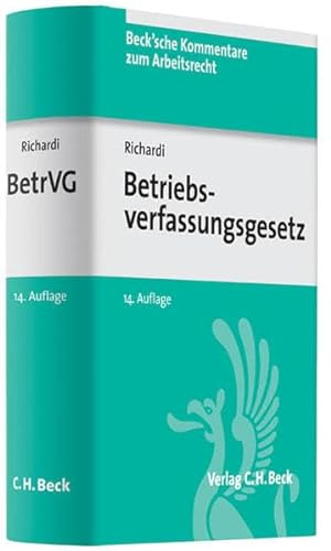 Betriebsverfassungsgesetz: mit Wahlordnung (Beck'sche Kommentare zum Arbeitsrecht, Band 5)