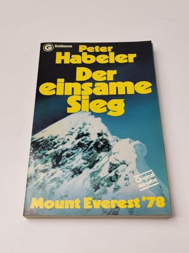 Der einsame Sieg. Mount Everest '78.