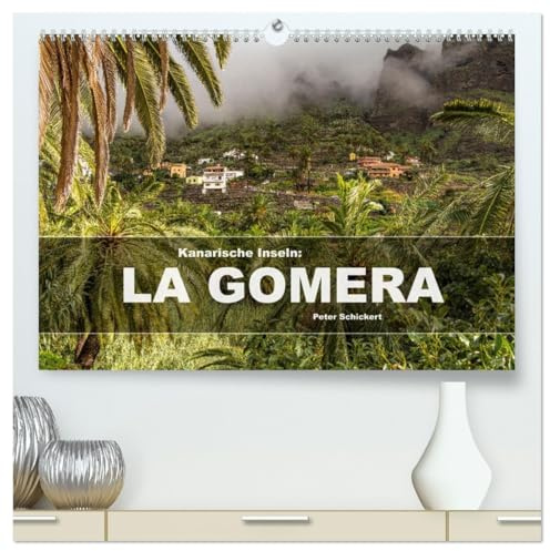 Kanarische Inseln: La Gomera (hochwertiger Premium Wandkalender 2026 DIN A2 quer), Kunstdruck in Hochglanz: Eine wunderbare Reise über die Kanareninsel La Gomera. (CALVENDO Orte)