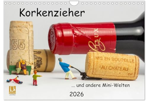 Korkenzieher ... und andere Mini-Welten (Wandkalender 2026 DIN A4 quer), CALVENDO Monatskalender: Teil Sieben der skurrilen Situationen im Maßstab H0. (CALVENDO Spass)