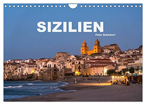 Italien - Sizilien (Wandkalender 2026 DIN A4 quer), CALVENDO Monatskalender: Die wunderbare faszinierende Insel Sizilien ganz im Süden Italiens. (CALVENDO Orte)