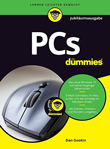 PCs für Dummies: Ihr wattierter Steigbügel für den Einstieg