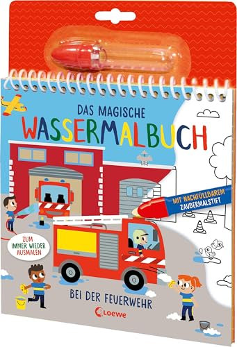 Das magische Wassermalbuch - Bei der Feuerwehr: Male die aufregenden Motive mit dem enthaltenen nachfüllbarem Zaubermalstift immer wieder aus! - Für Kinder ab 3 Jahren
